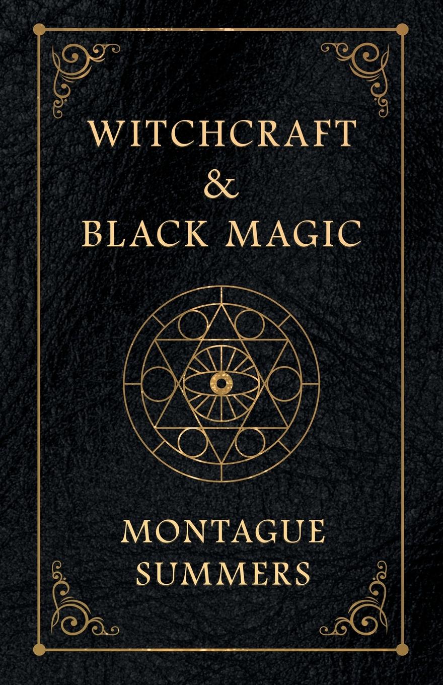 Witchcraft and Black Magic