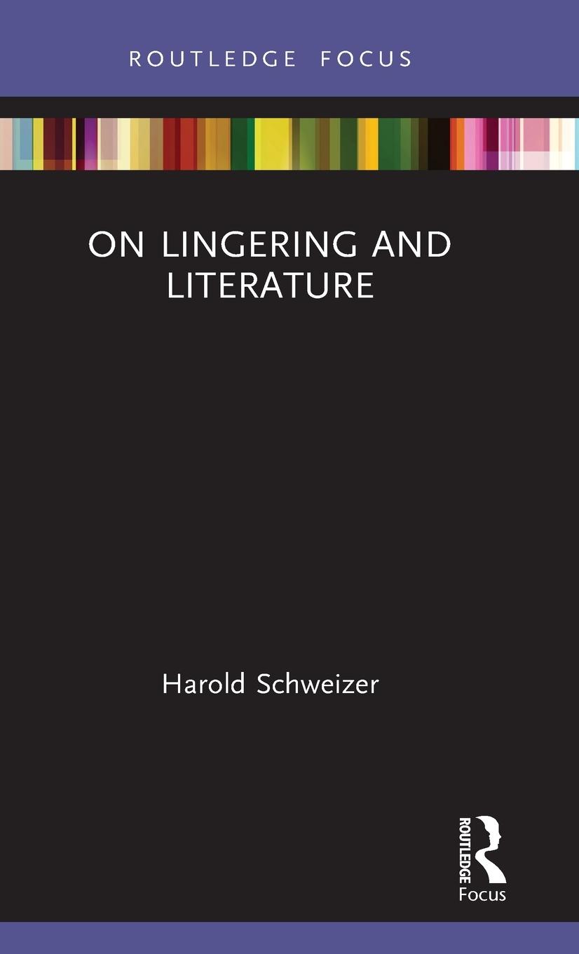 On Lingering and Literature