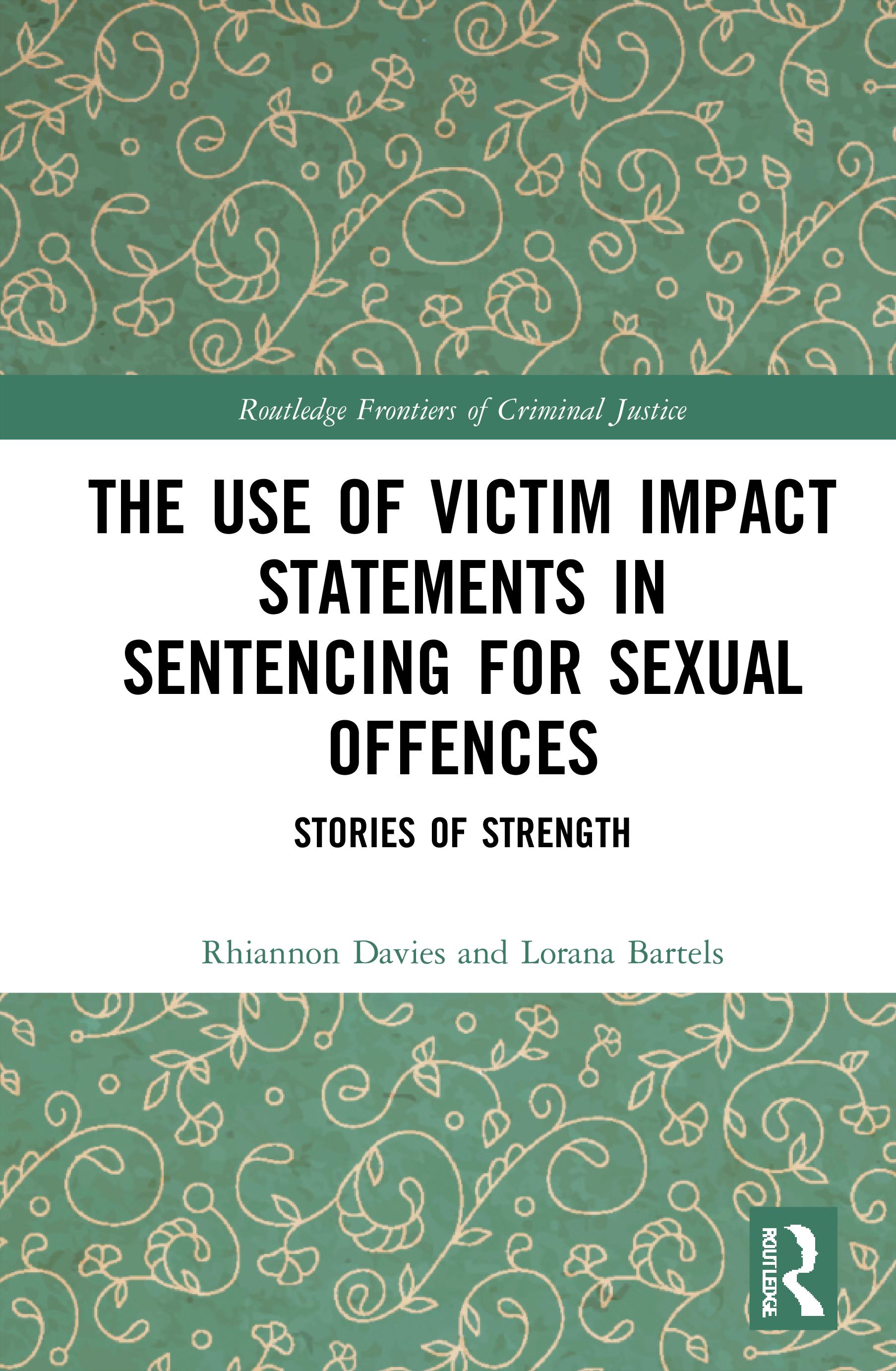 The Use of Victim Impact Statements in Sentencing for Sexual Offences