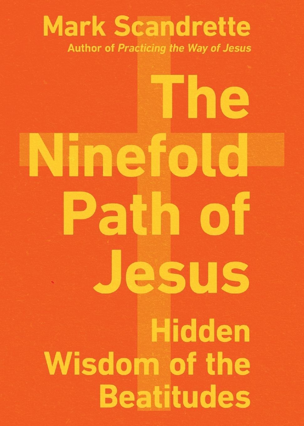 The Ninefold Path of Jesus