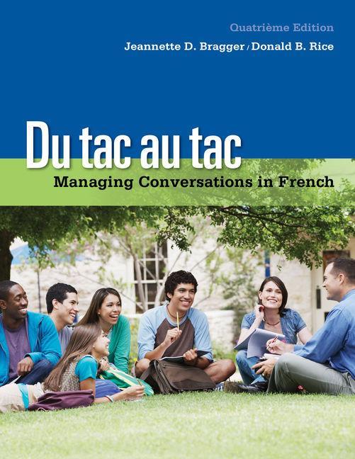 Du Tac Au Tac: Managing Conversations in French