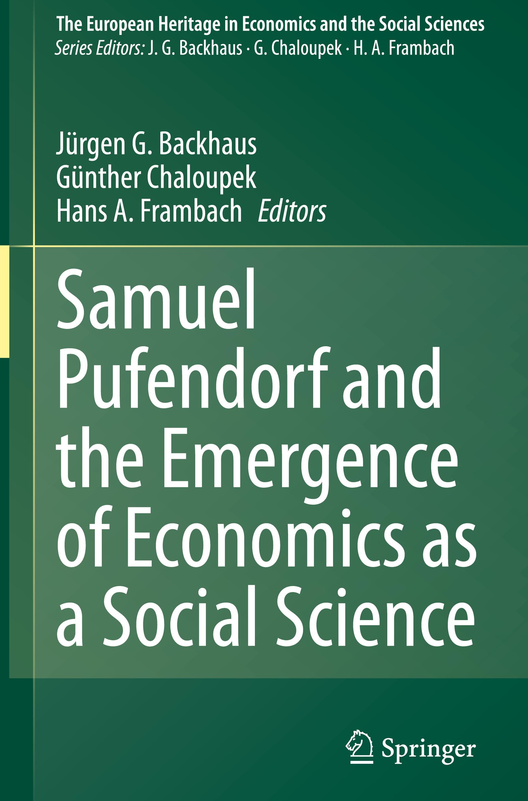 Samuel Pufendorf and the Emergence of Economics as a Social Science