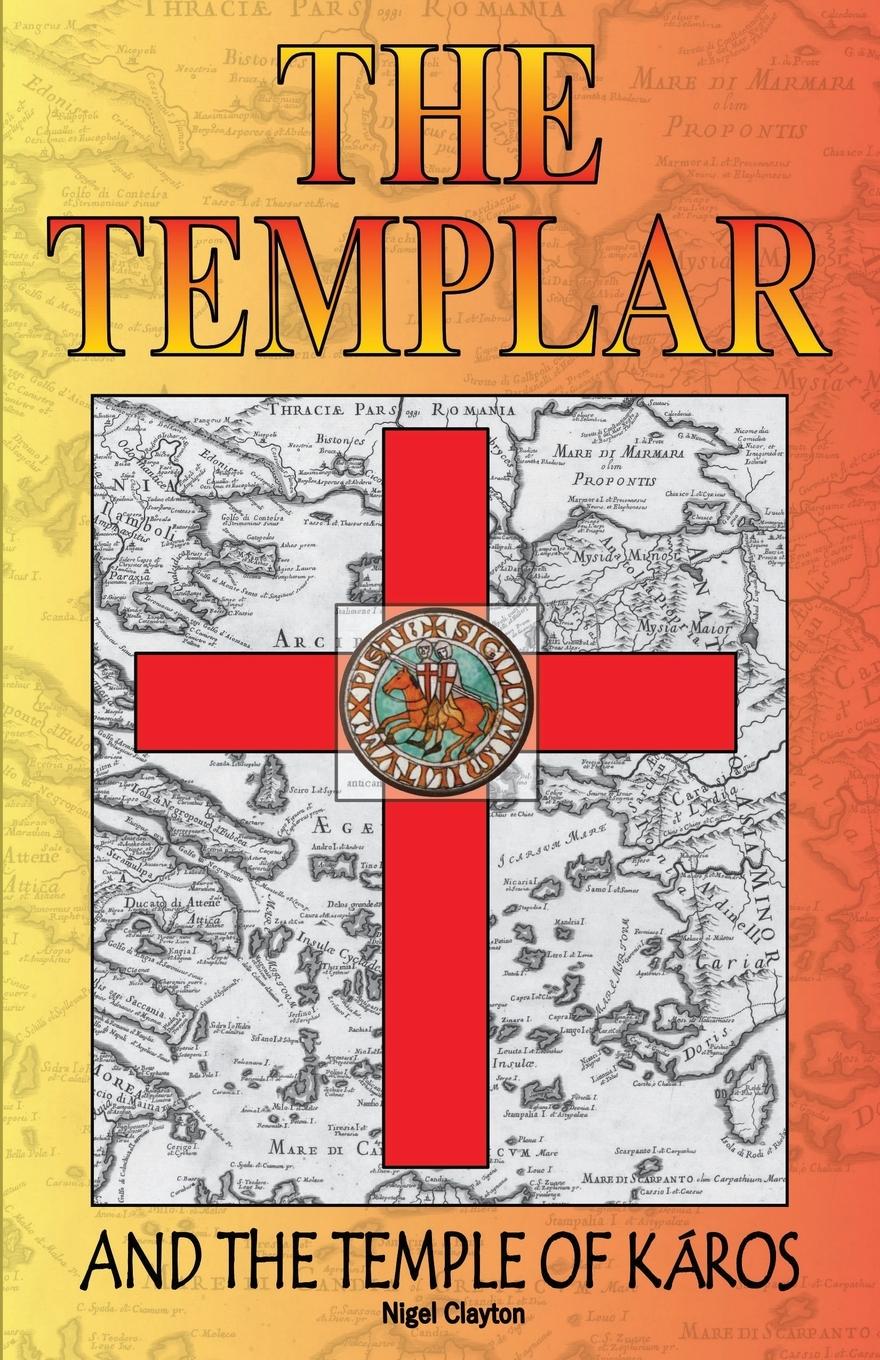 The Templar and the Temple of Karos