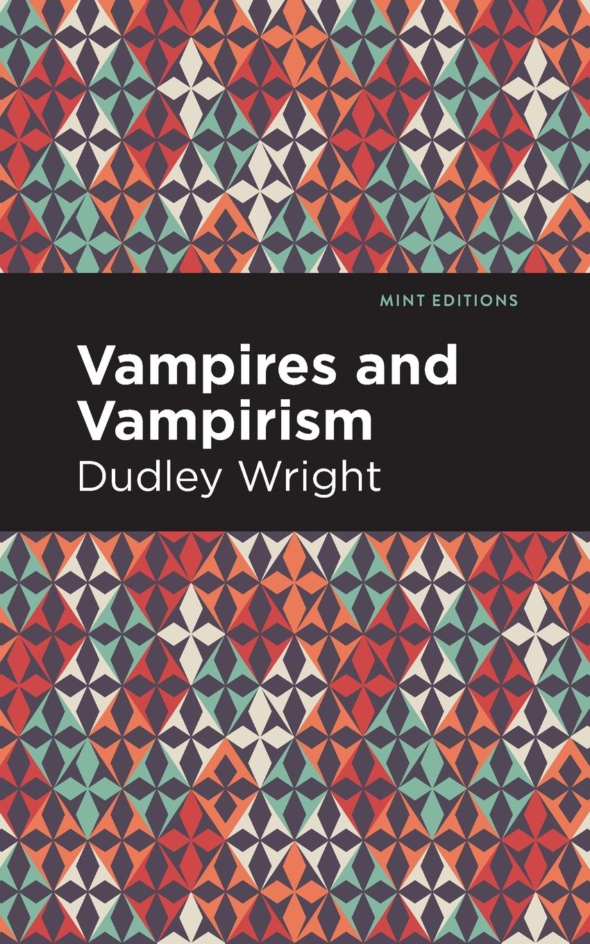 Vampires and Vampirism