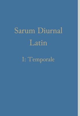 Sarum Diurnal Latin I