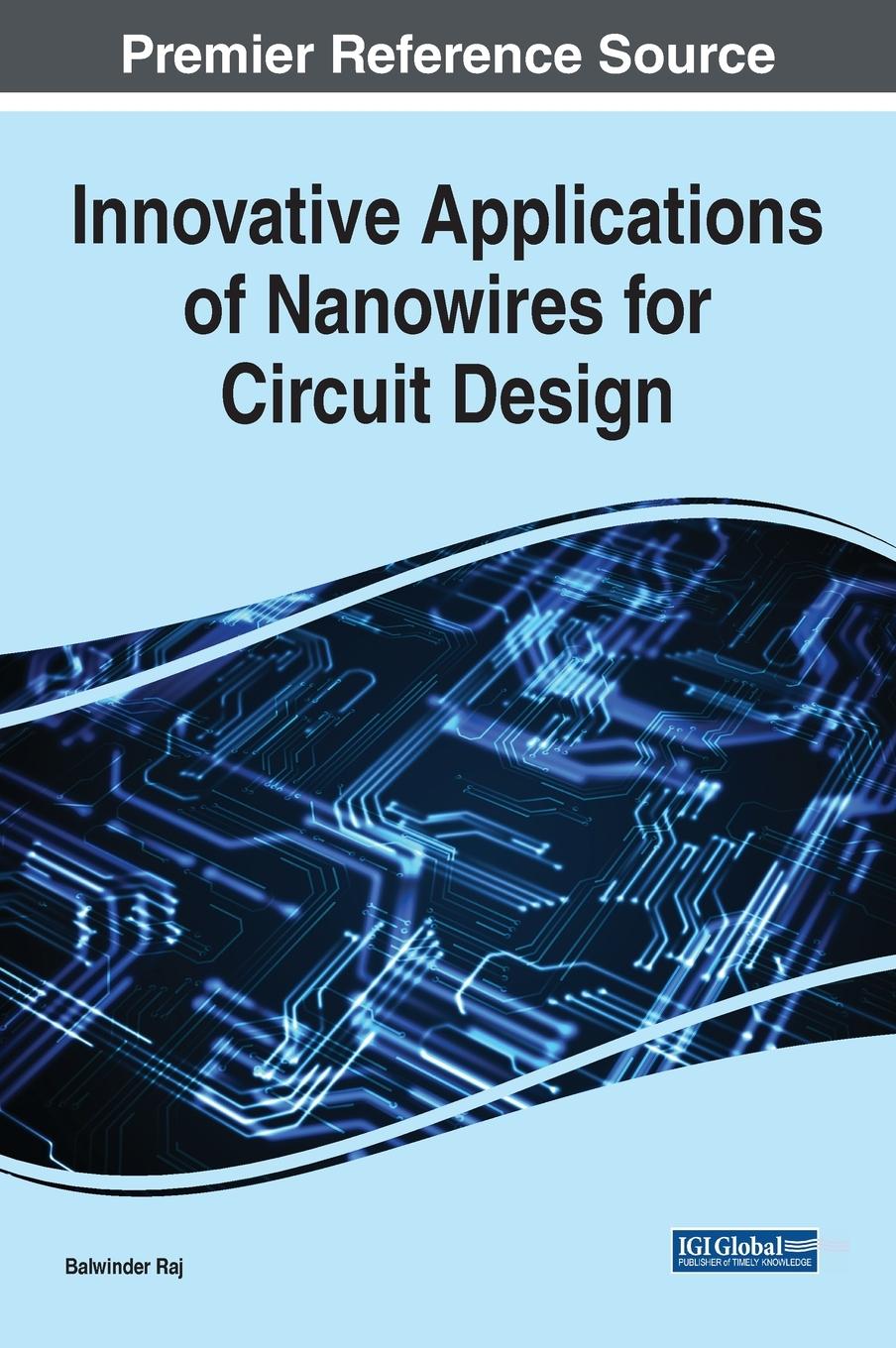 Innovative Applications of Nanowires for Circuit Design