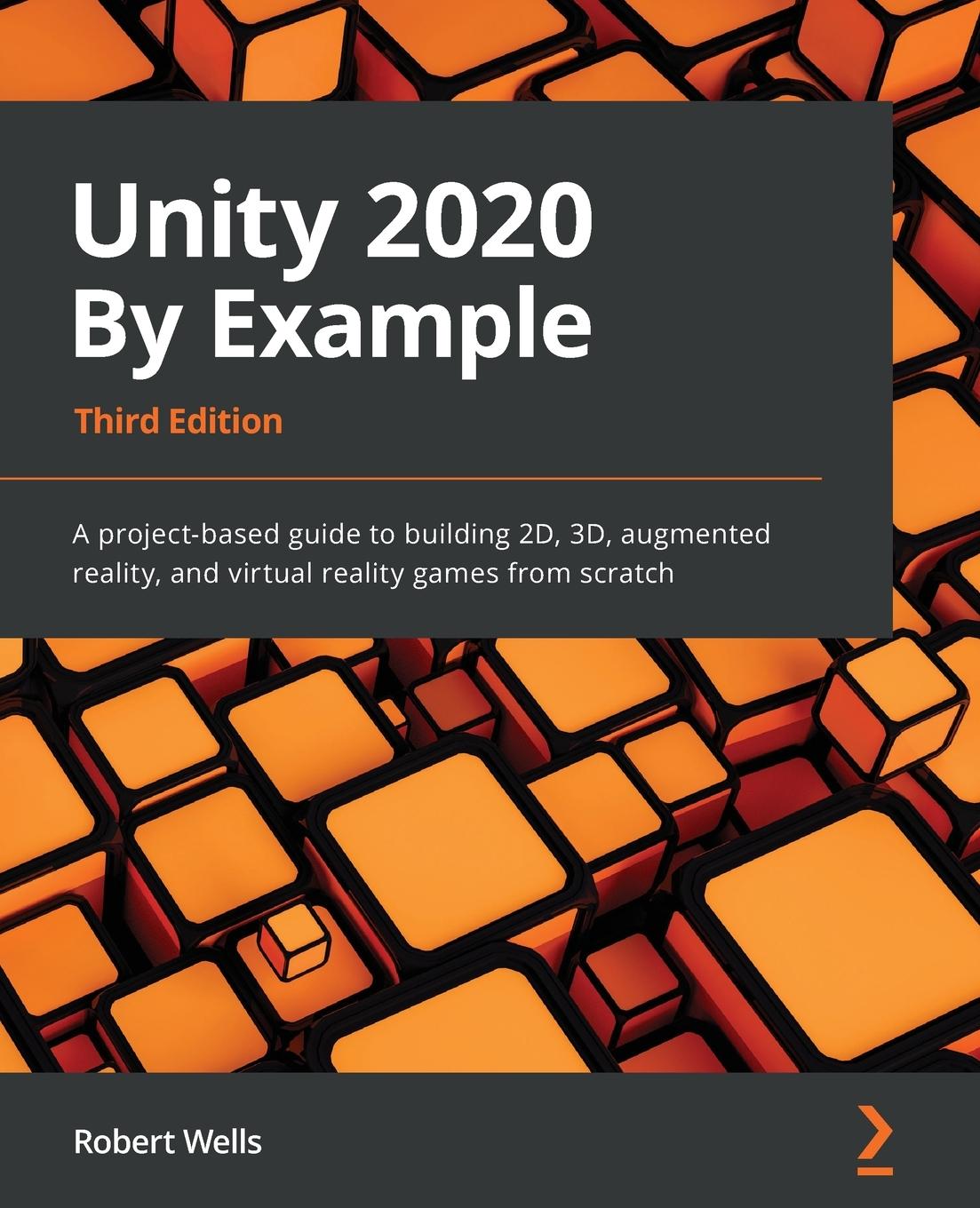 Unity 2020 By Example - Third Edition