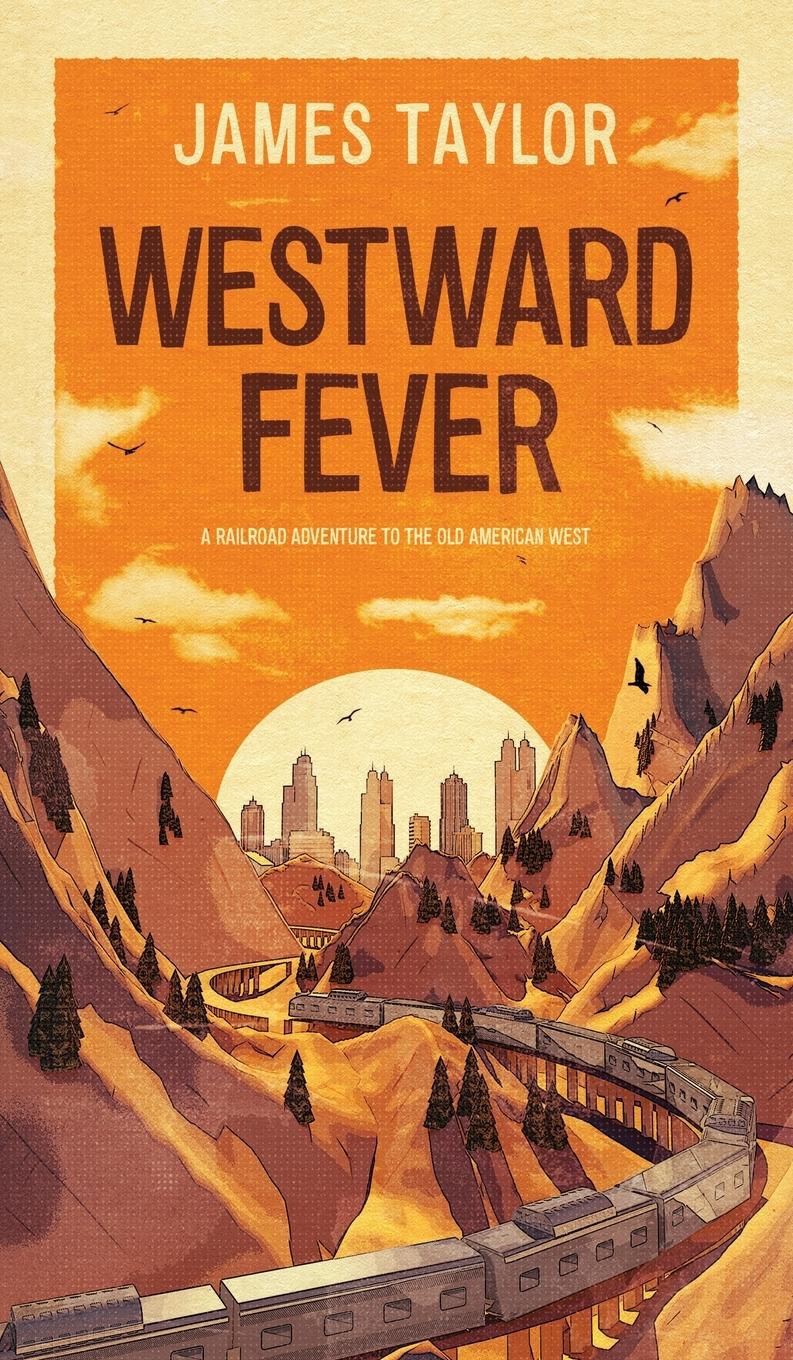 Westward Fever