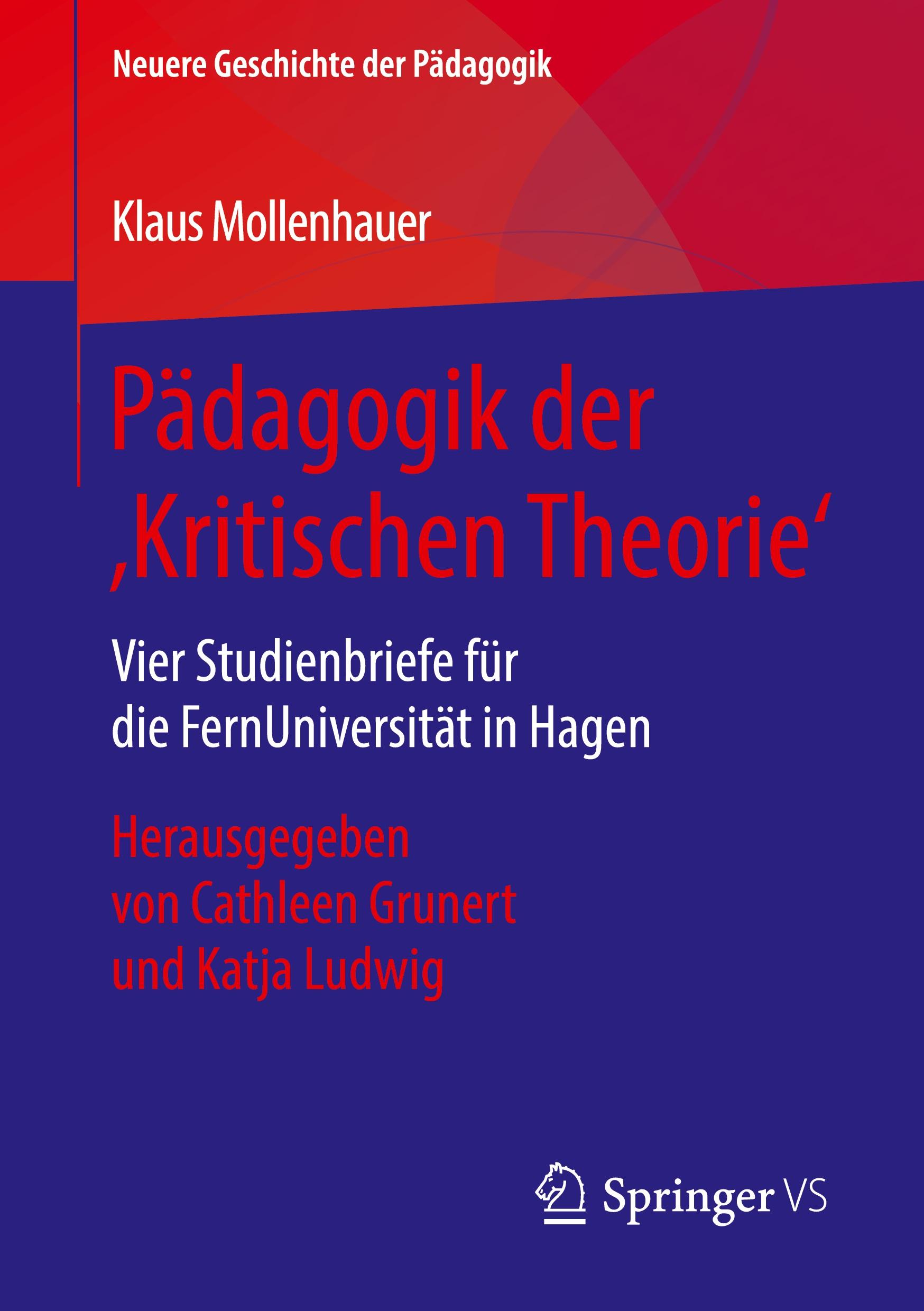 Pädagogik der ¿Kritischen Theorie¿