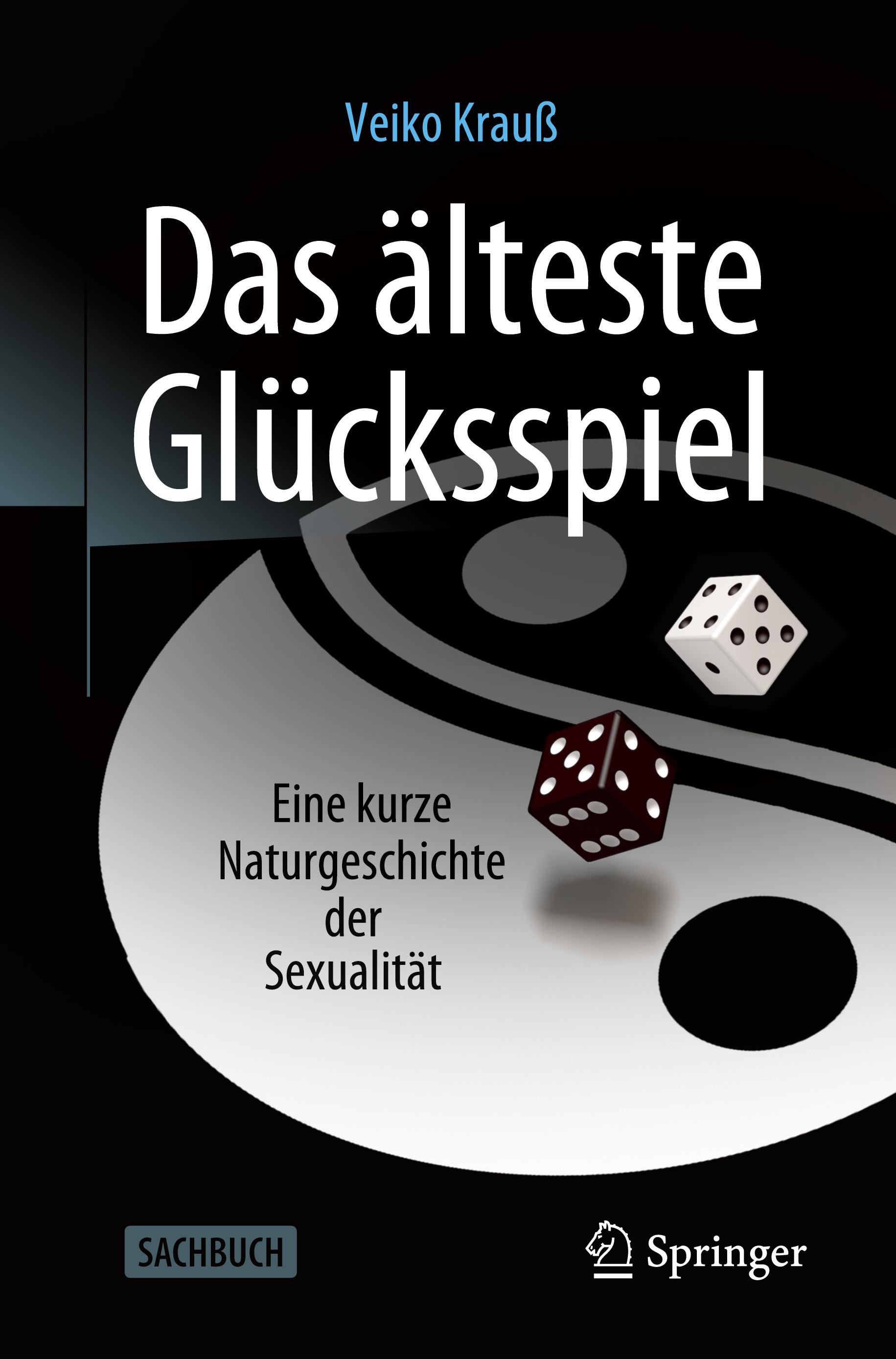 Das älteste Glücksspiel