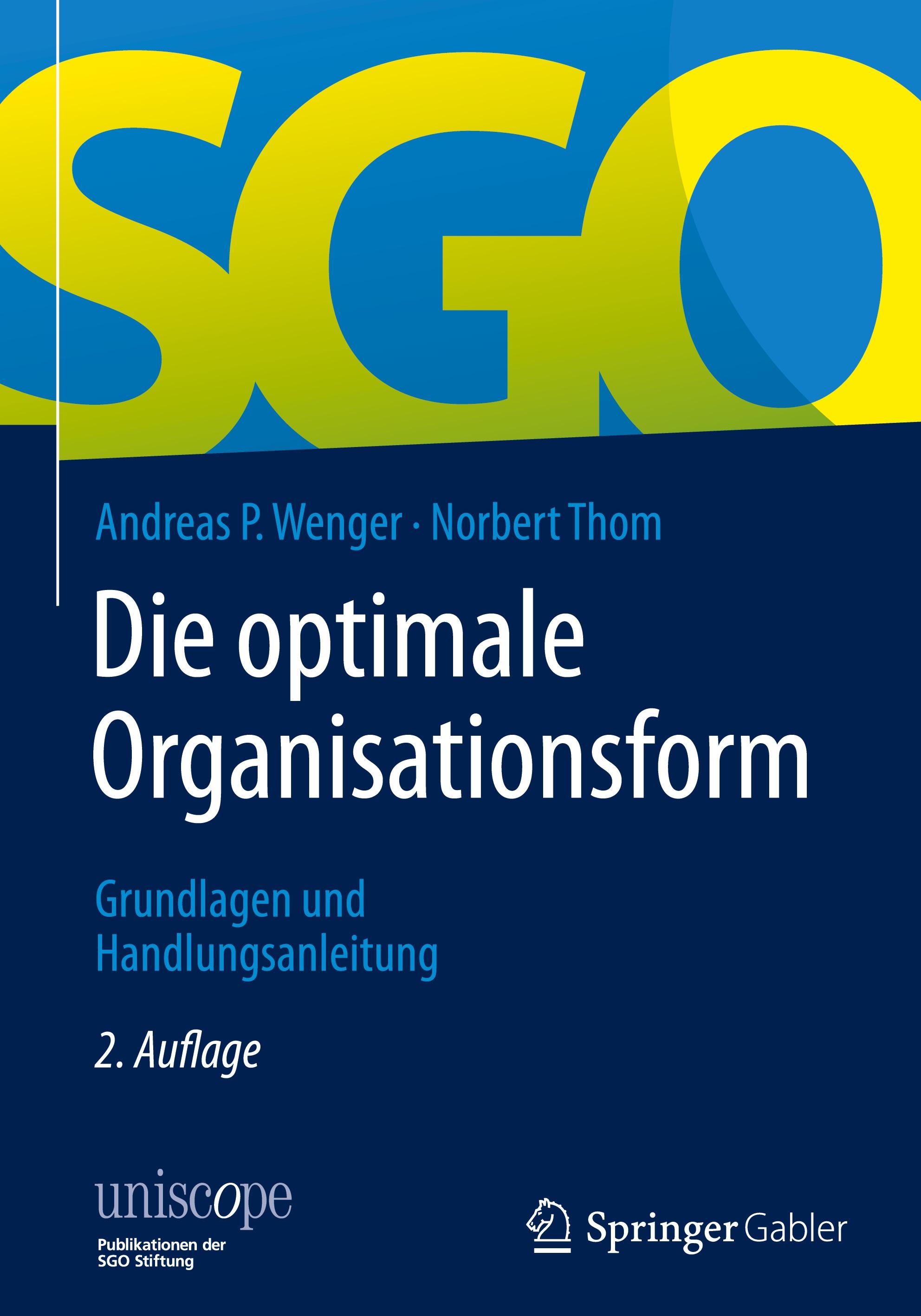 Die optimale Organisationsform