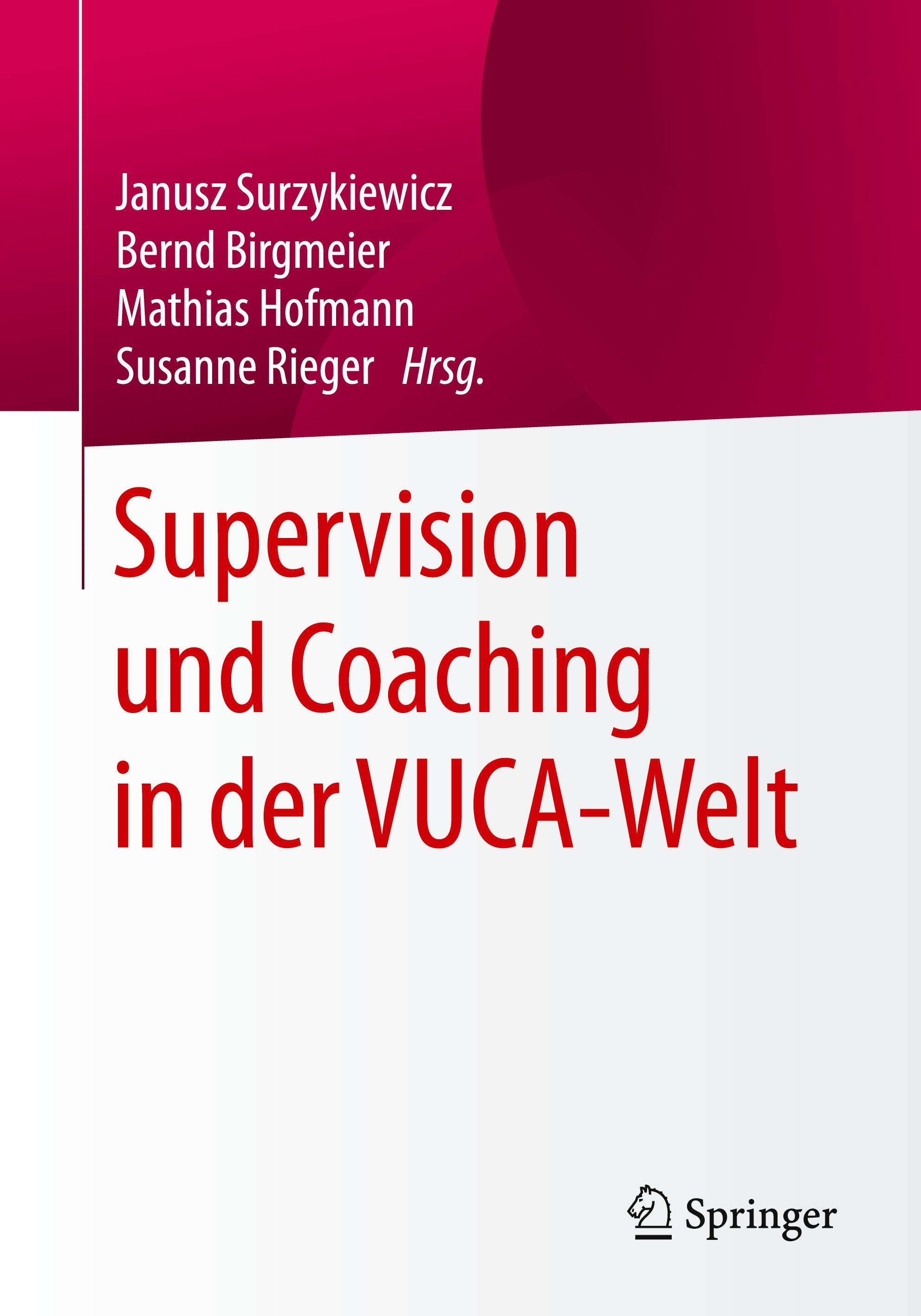 Supervision und Coaching in der VUCA-Welt