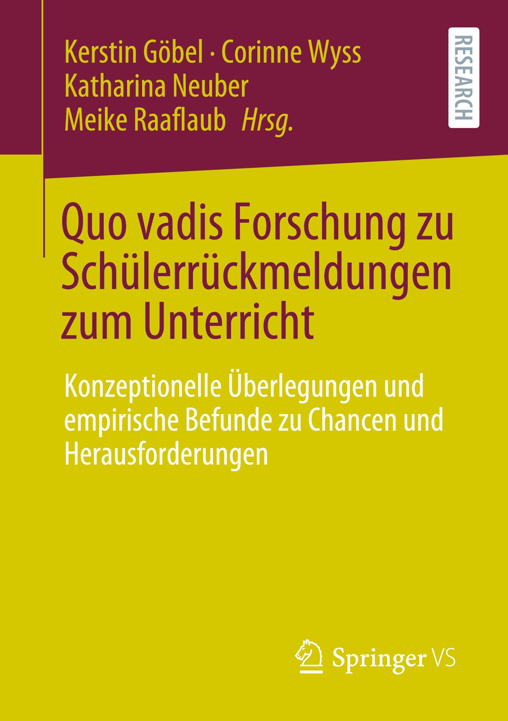 Quo vadis Forschung zu Schülerrückmeldungen zum Unterricht