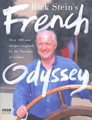 Rick Stein's French Odyssey