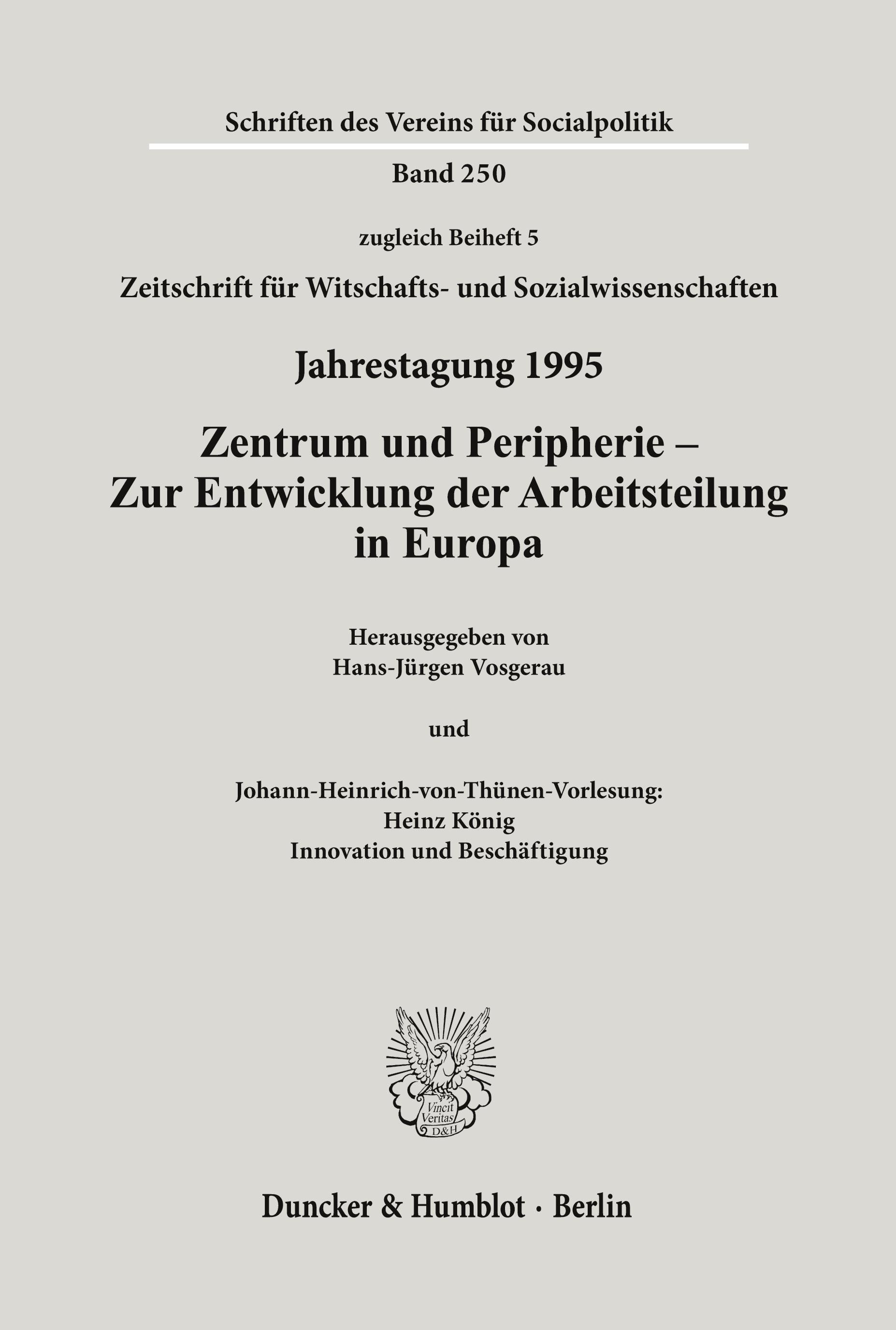 Zentrum und Peripherie - Zur Entwicklung der Arbeitsteilung in Europa.