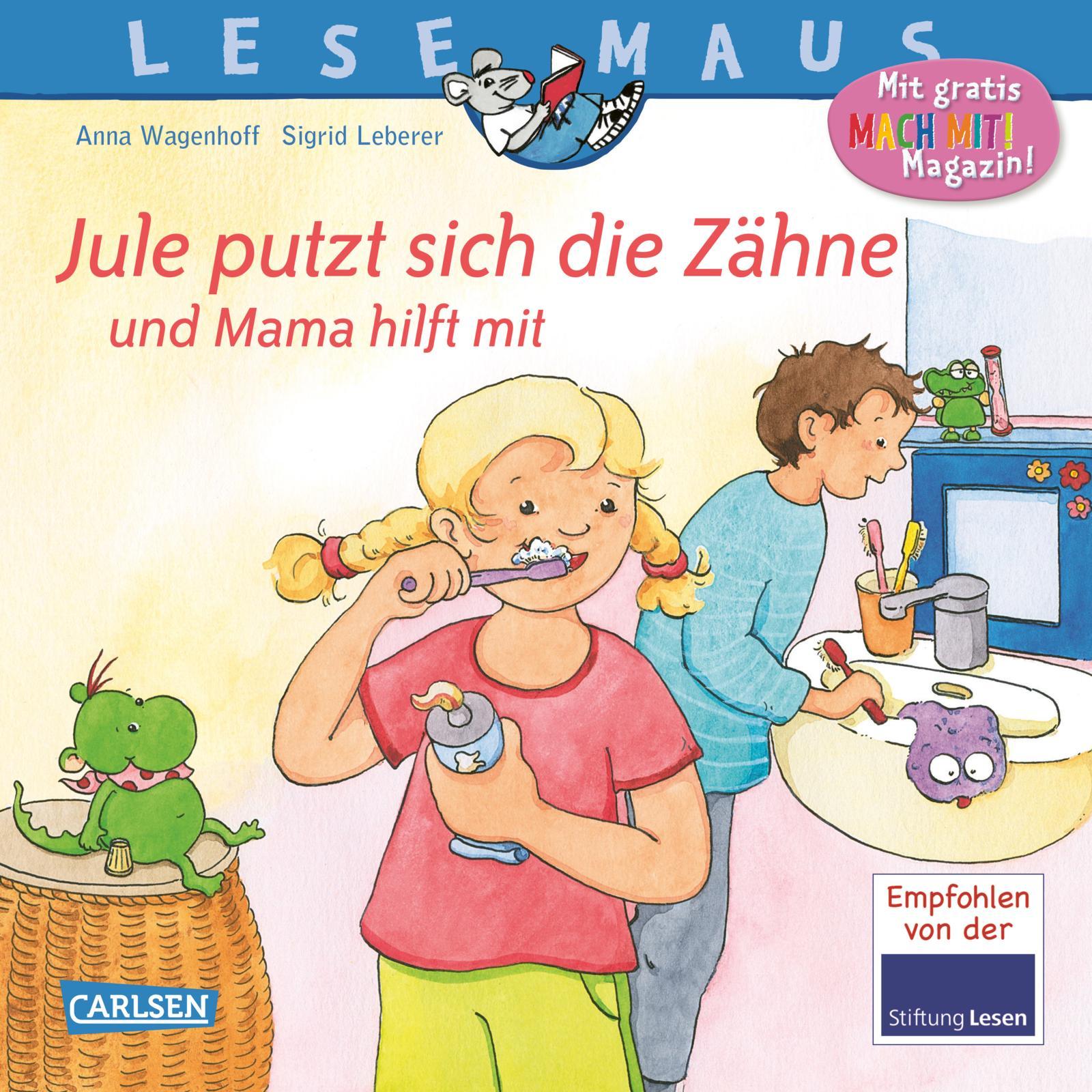 LESEMAUS 138: Jule putzt sich die Zähne - und Mama hilft mit