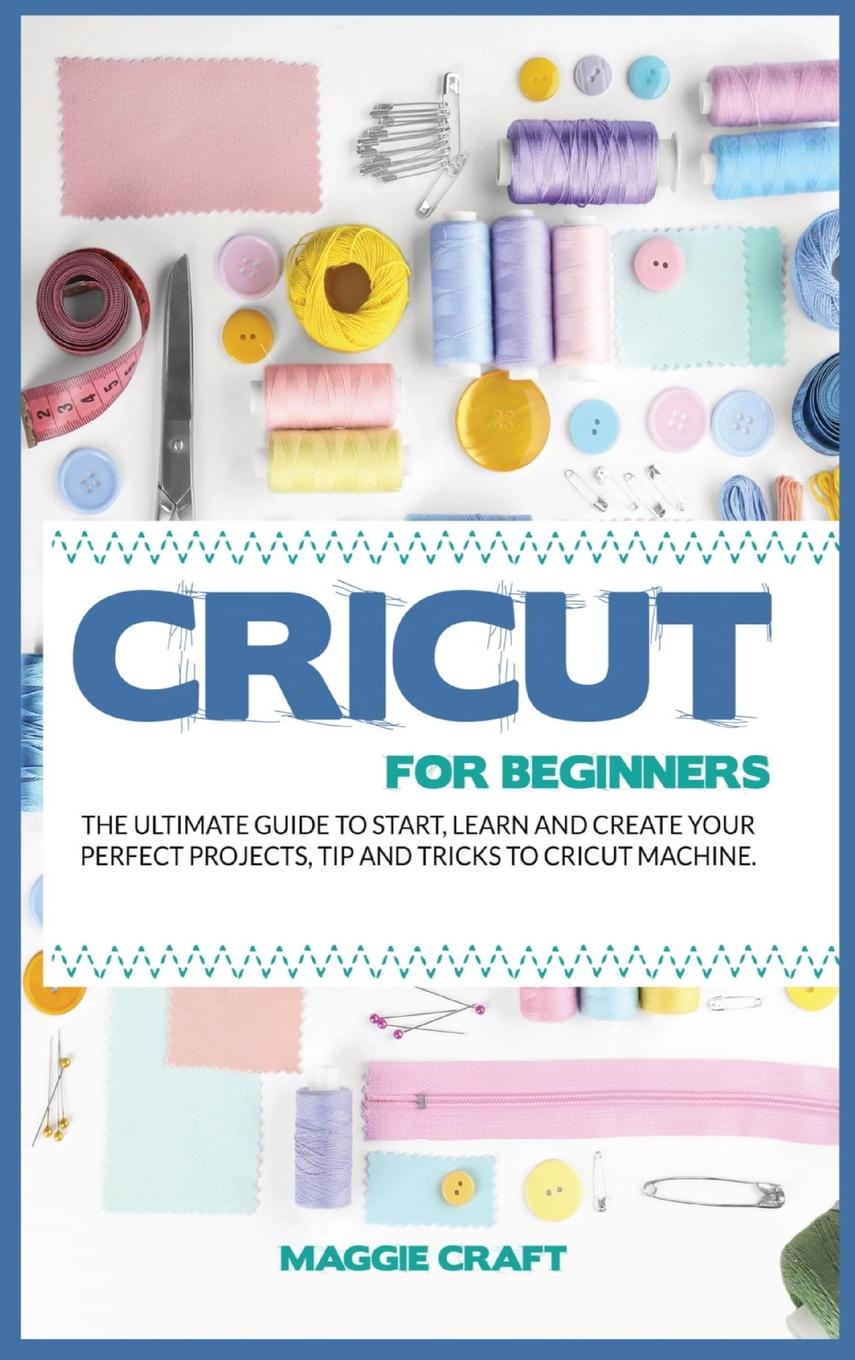 Cricut for Beginners