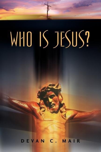 Who Is Jesus?