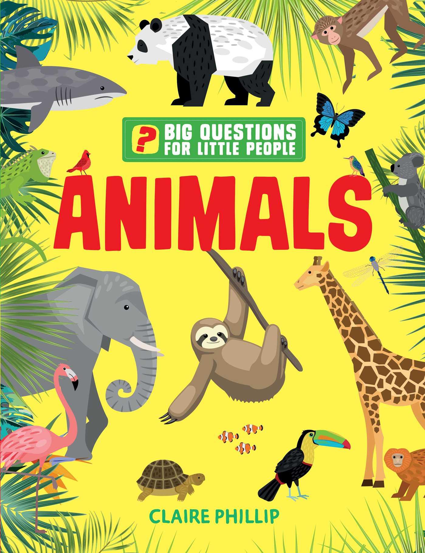 Big Questions for Little People: Animals