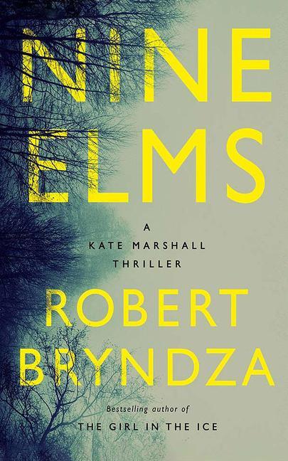 Nine Elms: A Kate Marshall Thriller