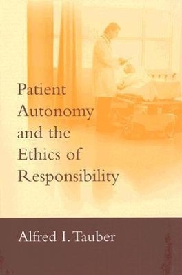 Patient Autonomy and the Ethics of Responsibility