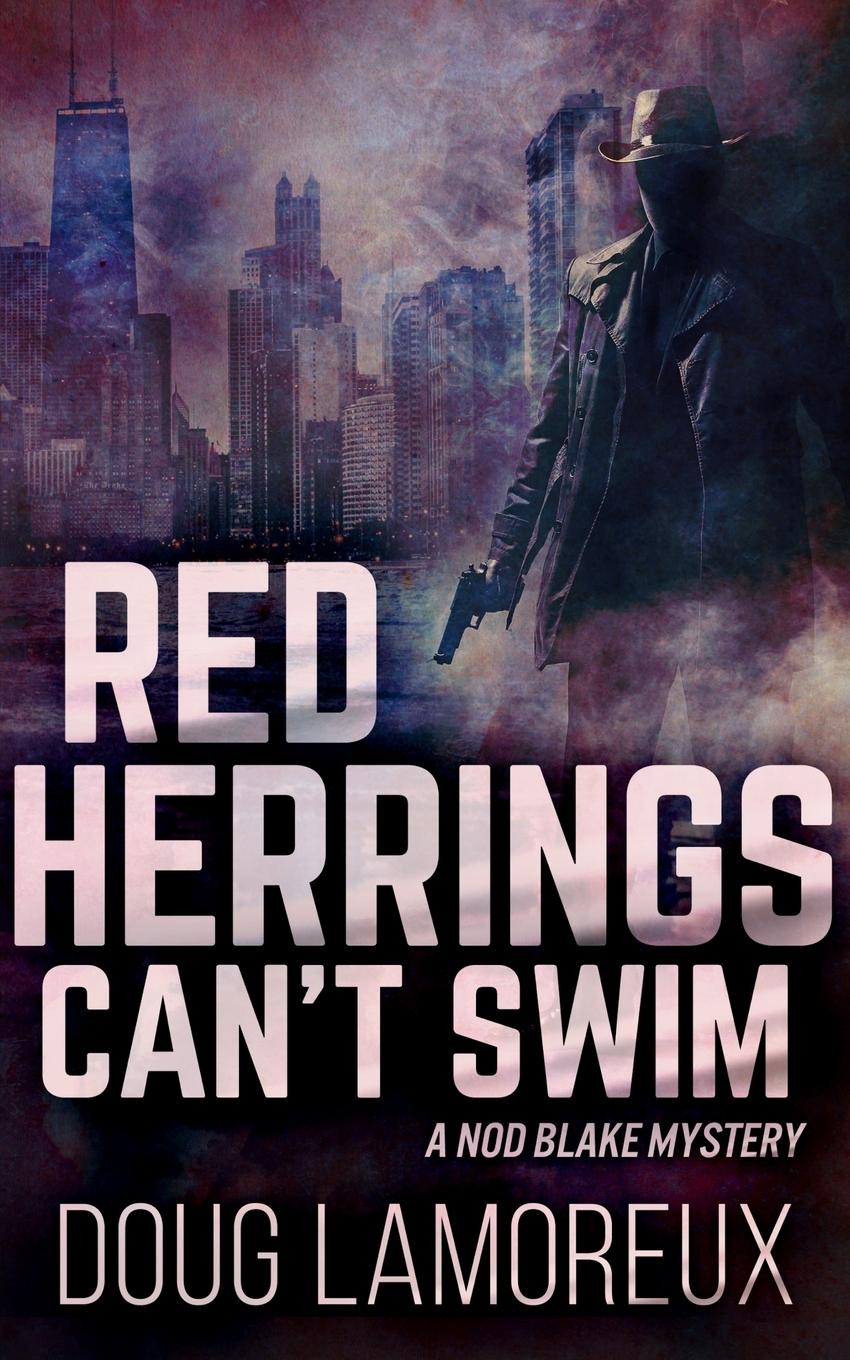 Red Herrings Can't Swim (Nod Blake Mysteries Book 2)