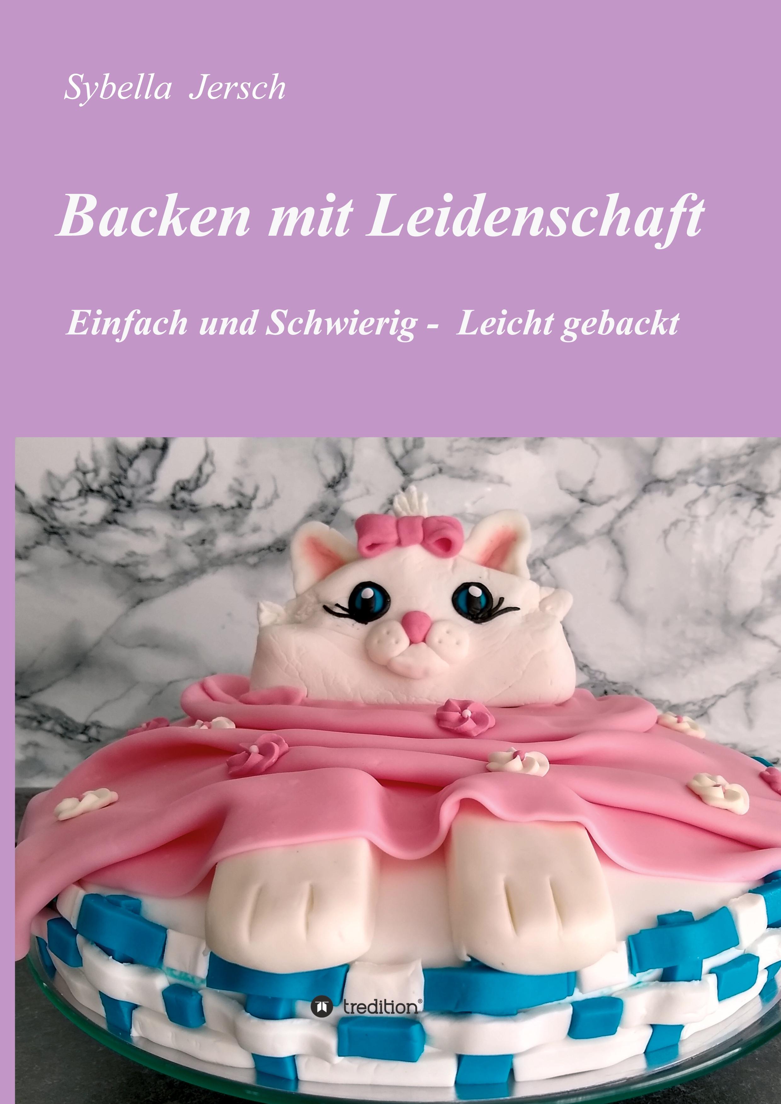 Backen mit Leidenschaft