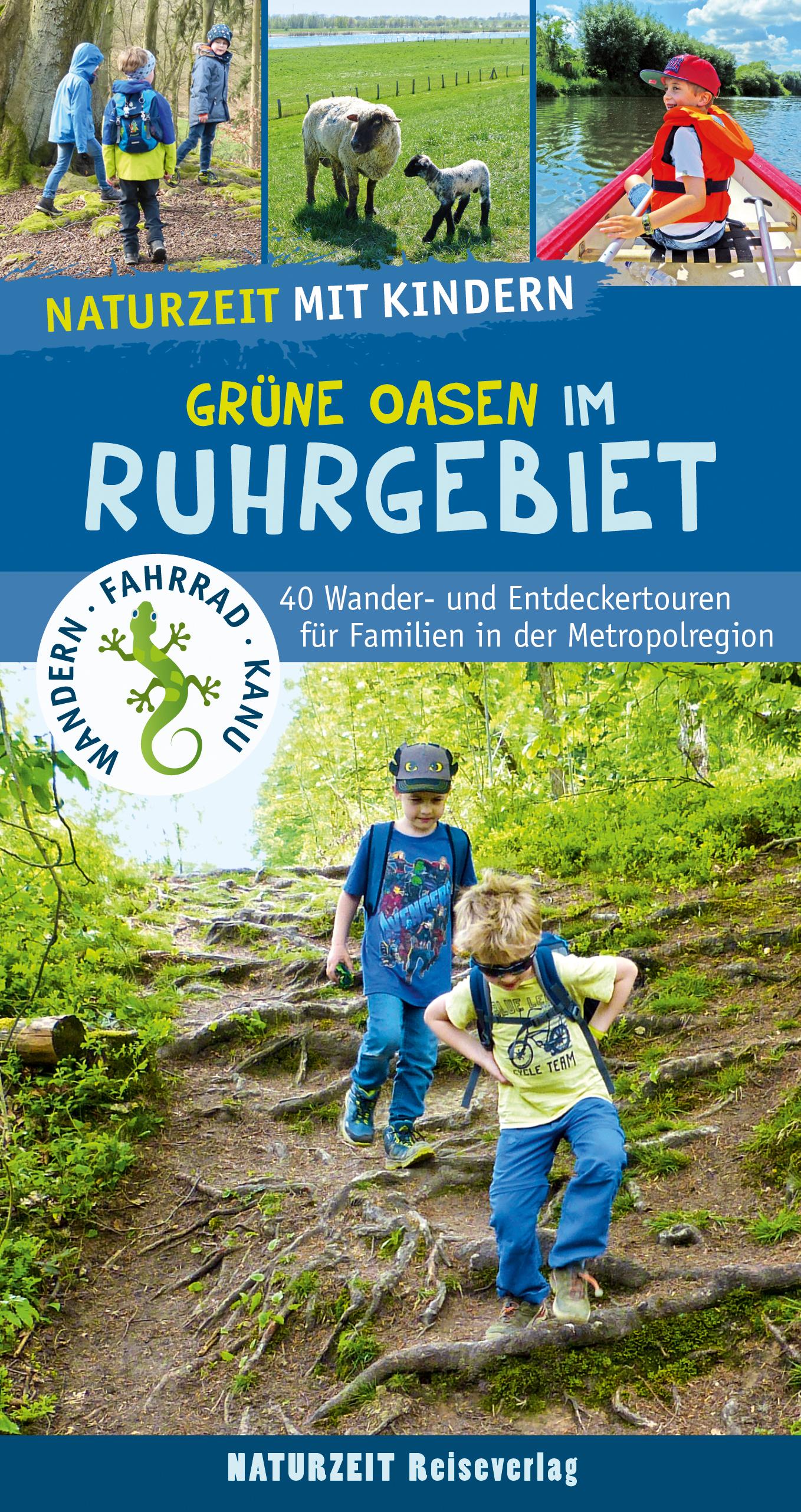 Naturzeit mit Kindern: Grüne Oasen im Ruhrgebiet