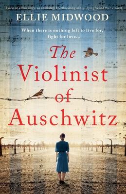 The Violinist of Auschwitz