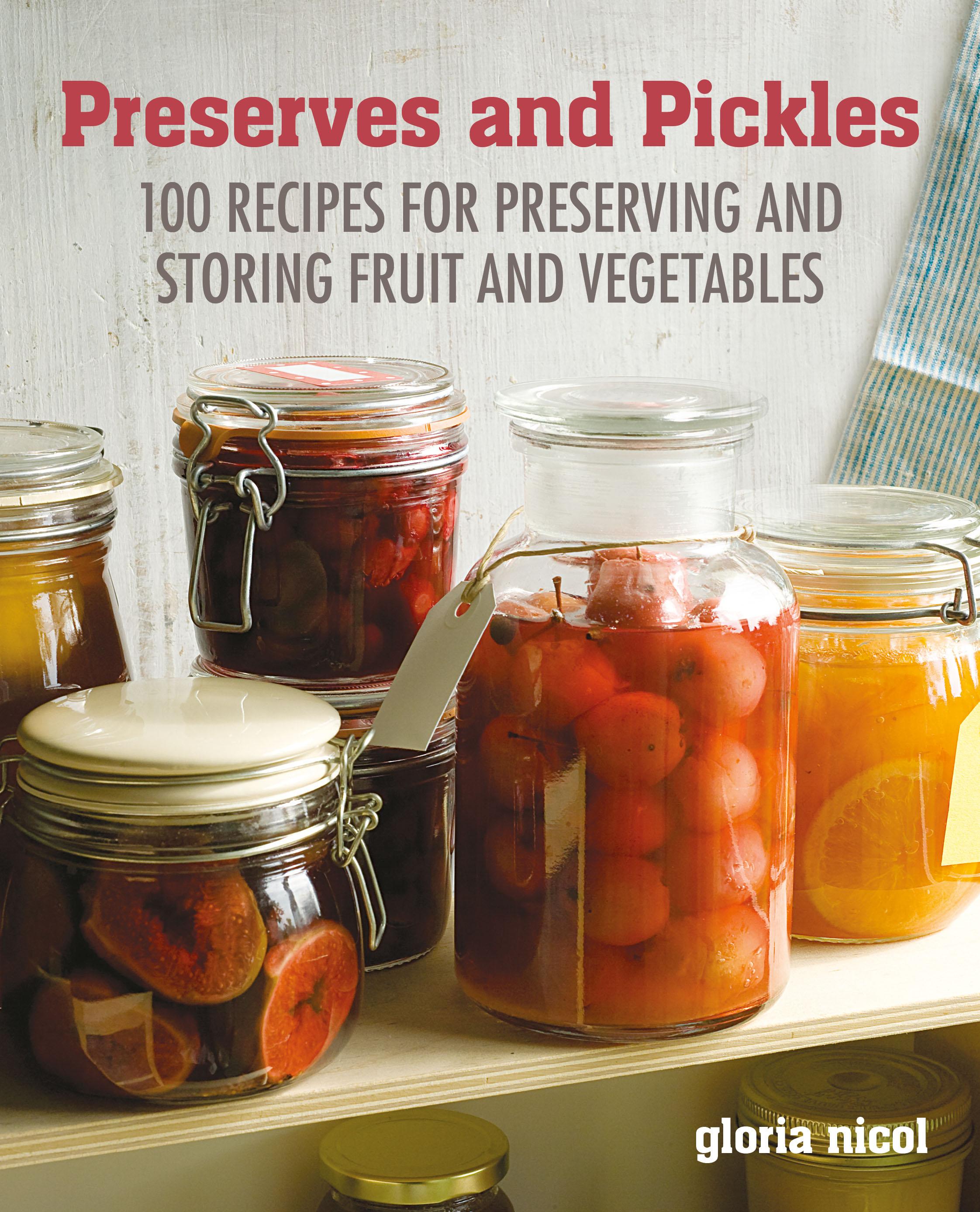 Preserves & Pickles