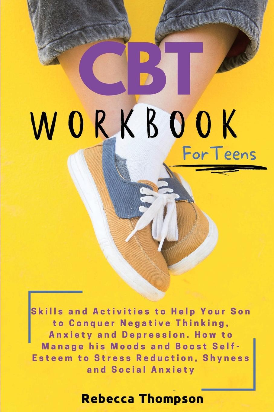 CBT Workbook  for Teens