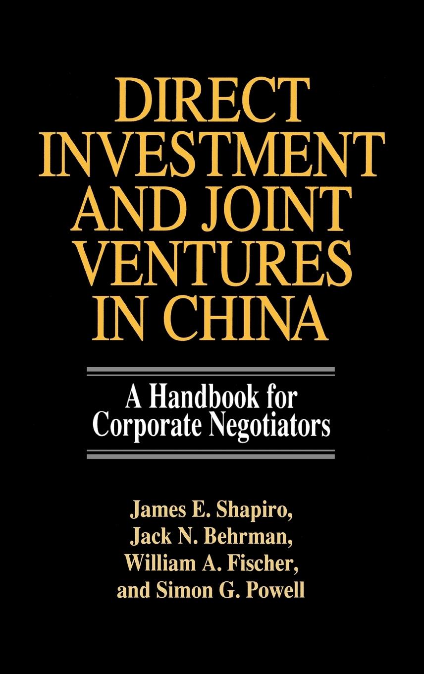 Direct Investment and Joint Ventures in China