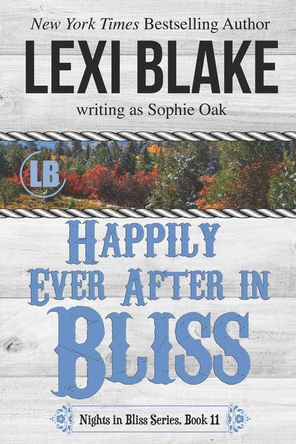 Happily Ever After in Bliss