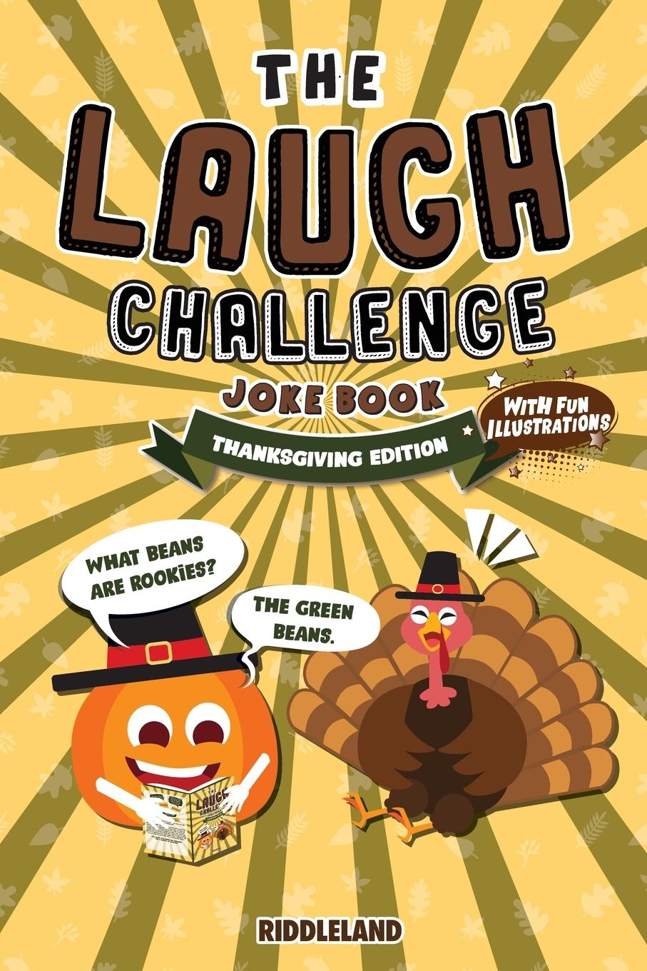 The Laugh Challenge Joke Book - Thanksgiving Edition