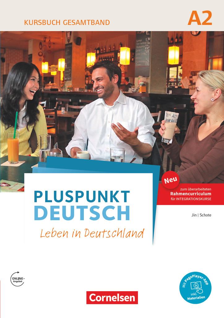 Pluspunkt Deutsch A2: Gesamtband - Allgemeine Ausgabe - Kursbuch mit interaktiven Übungen auf scook.de