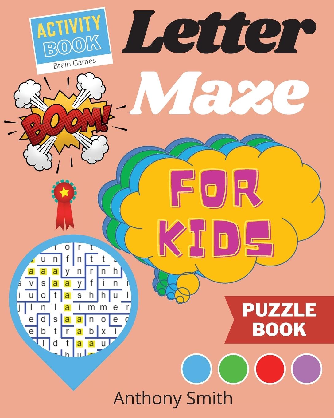 NEW!! Letter Maze For Kids | Find the Alphabet Letter That  lead to the End of the Maze! Activity Book For Kids & Toddlers