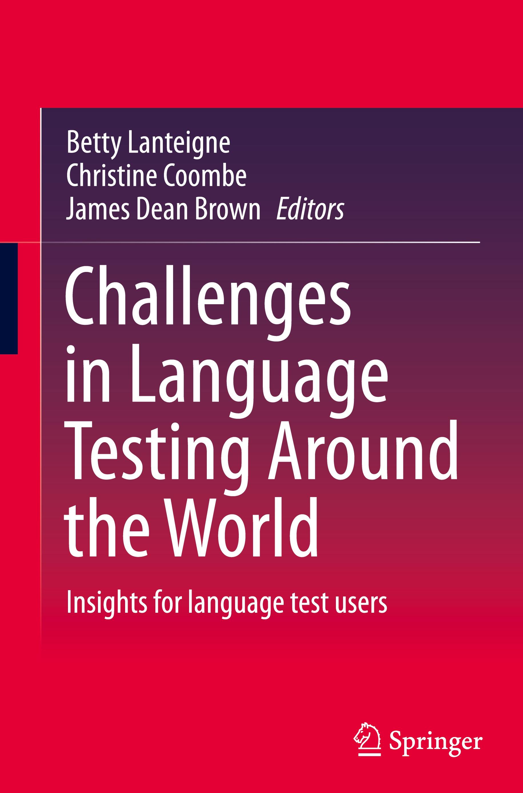 Challenges in Language Testing Around the World