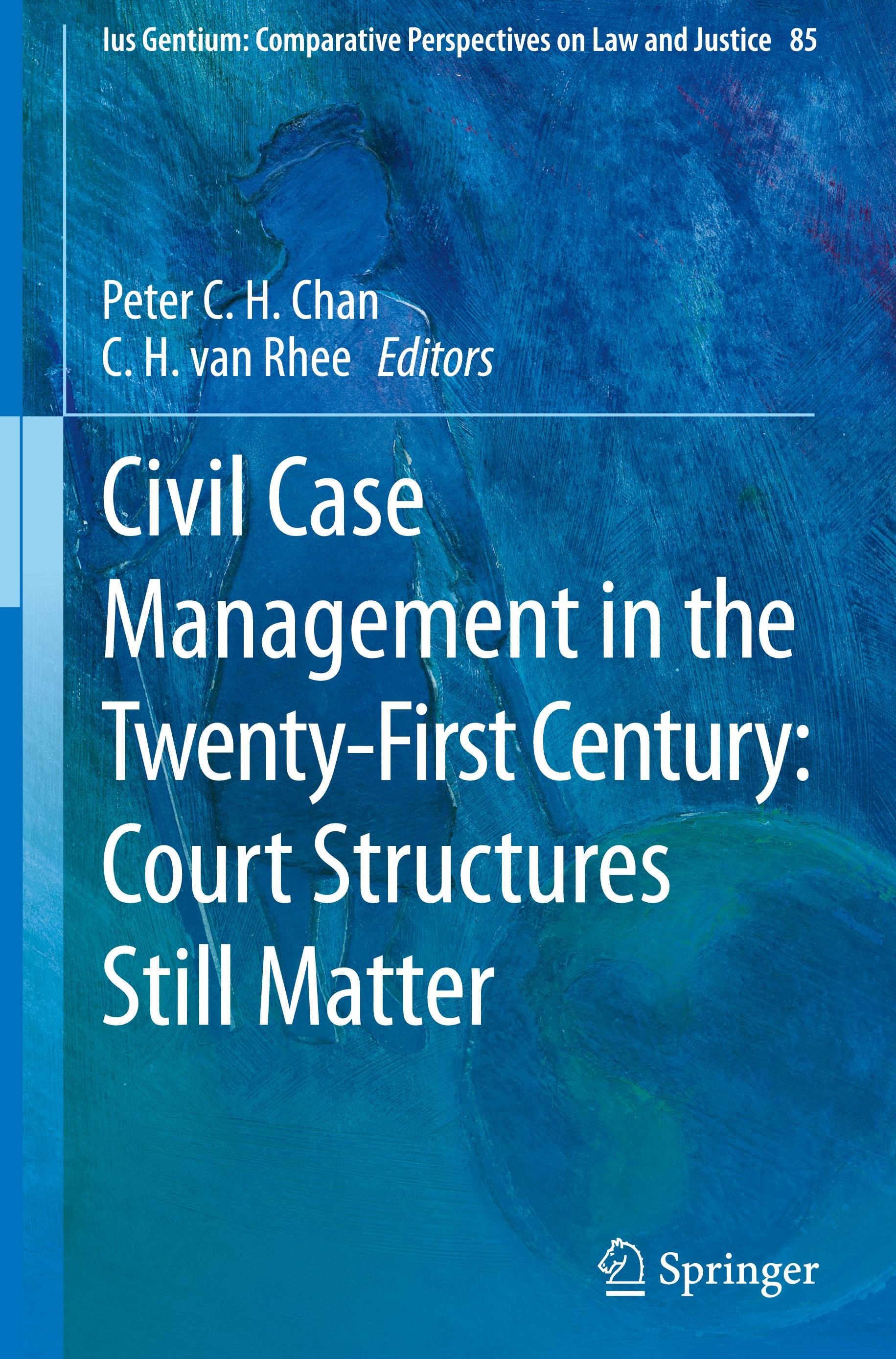 Civil Case Management in the Twenty-First Century: Court Structures Still Matter