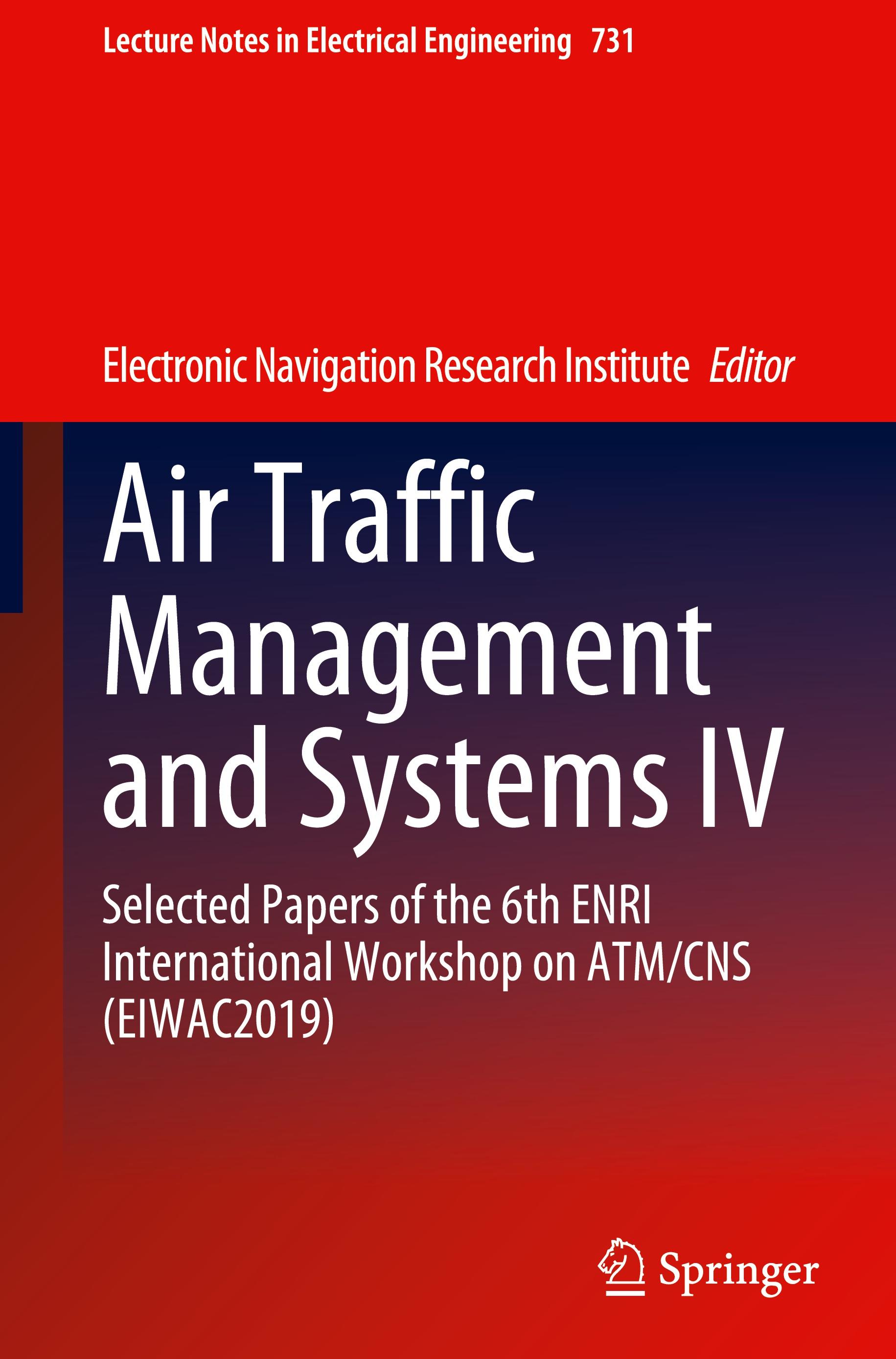 Air Traffic Management and Systems IV