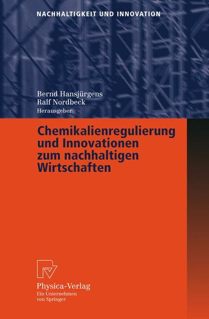 Chemikalienregulierung und Innovationen zum nachhaltigen Wirtschaften