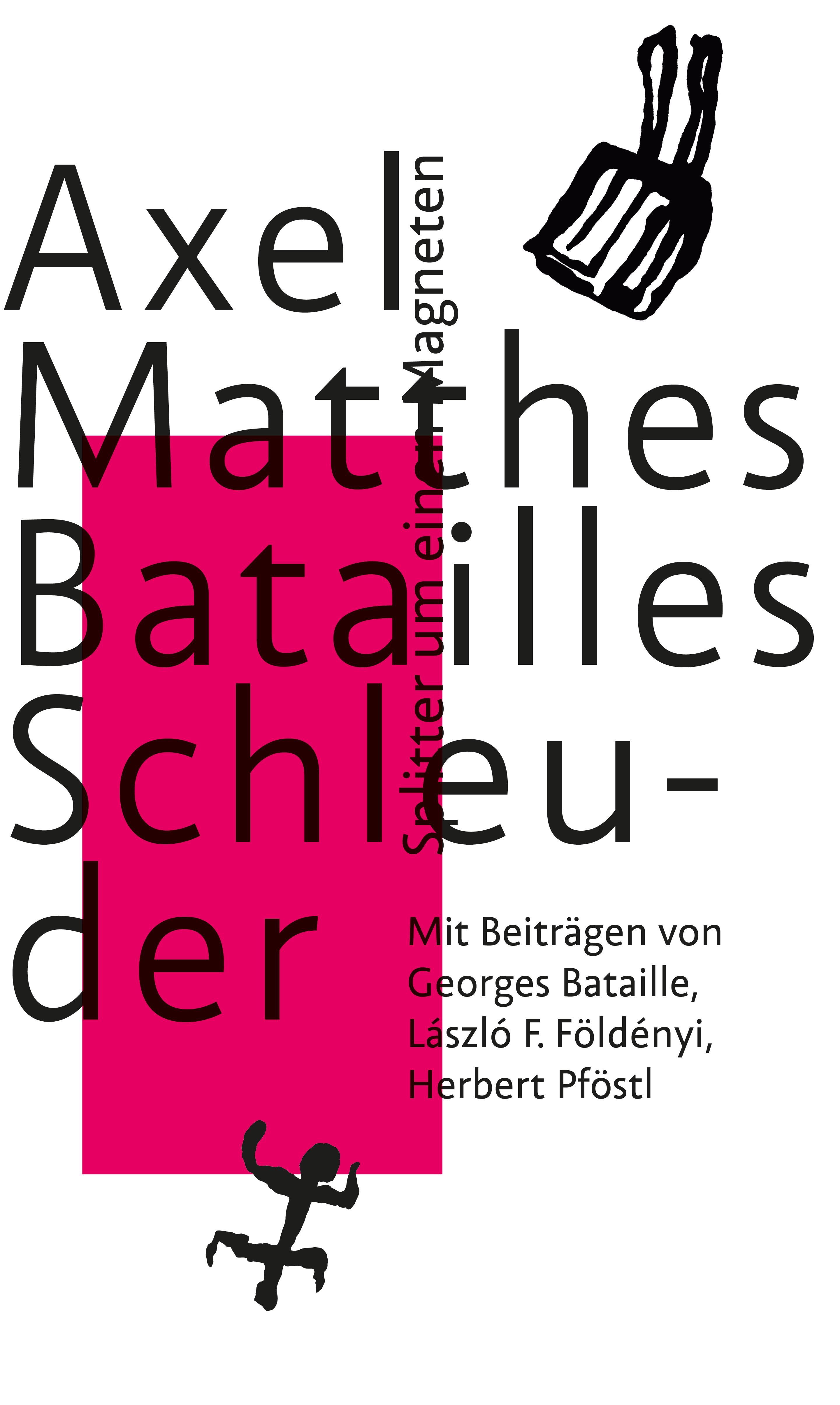 Batailles Schleuder