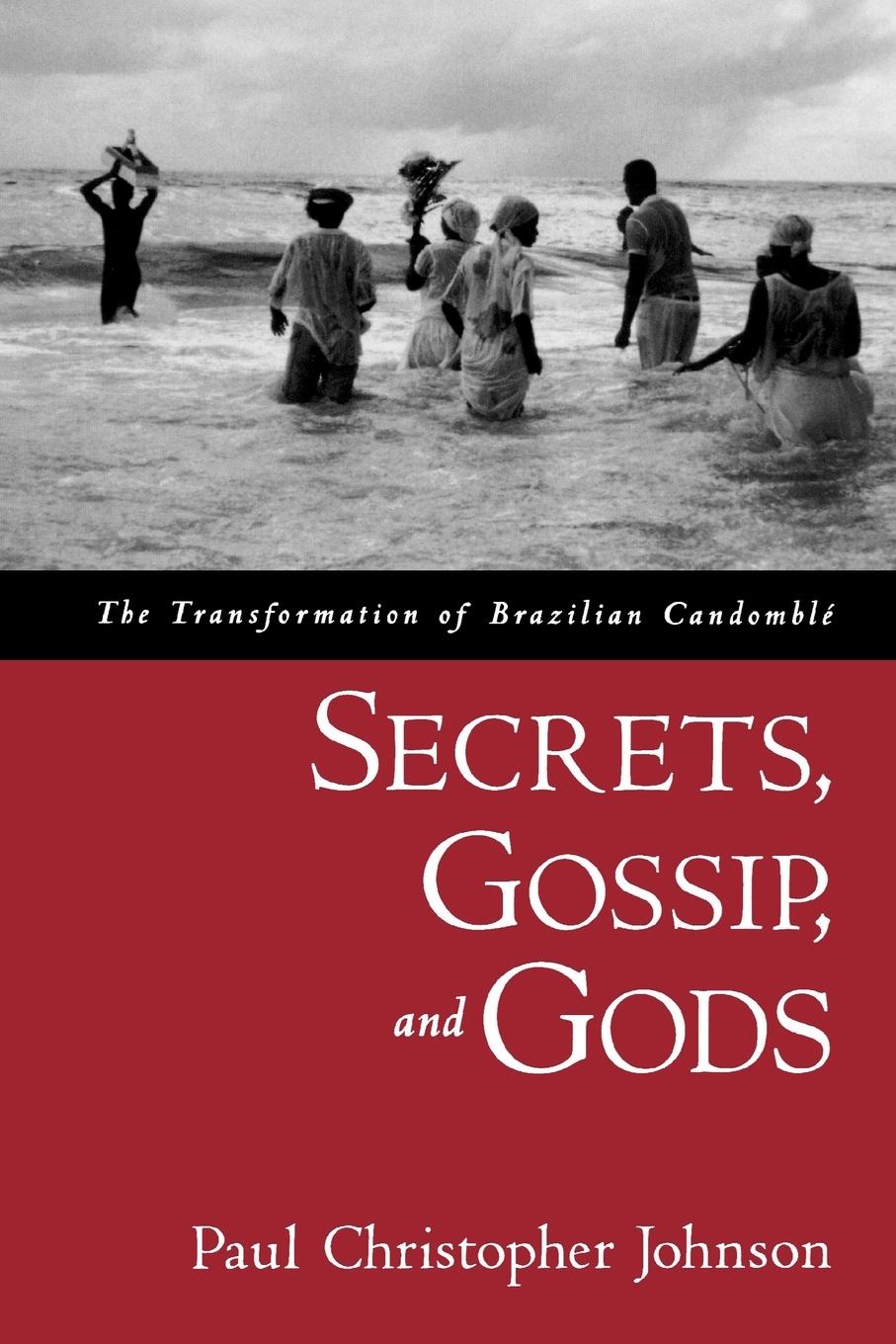 Secrets, Gossip, and Gods