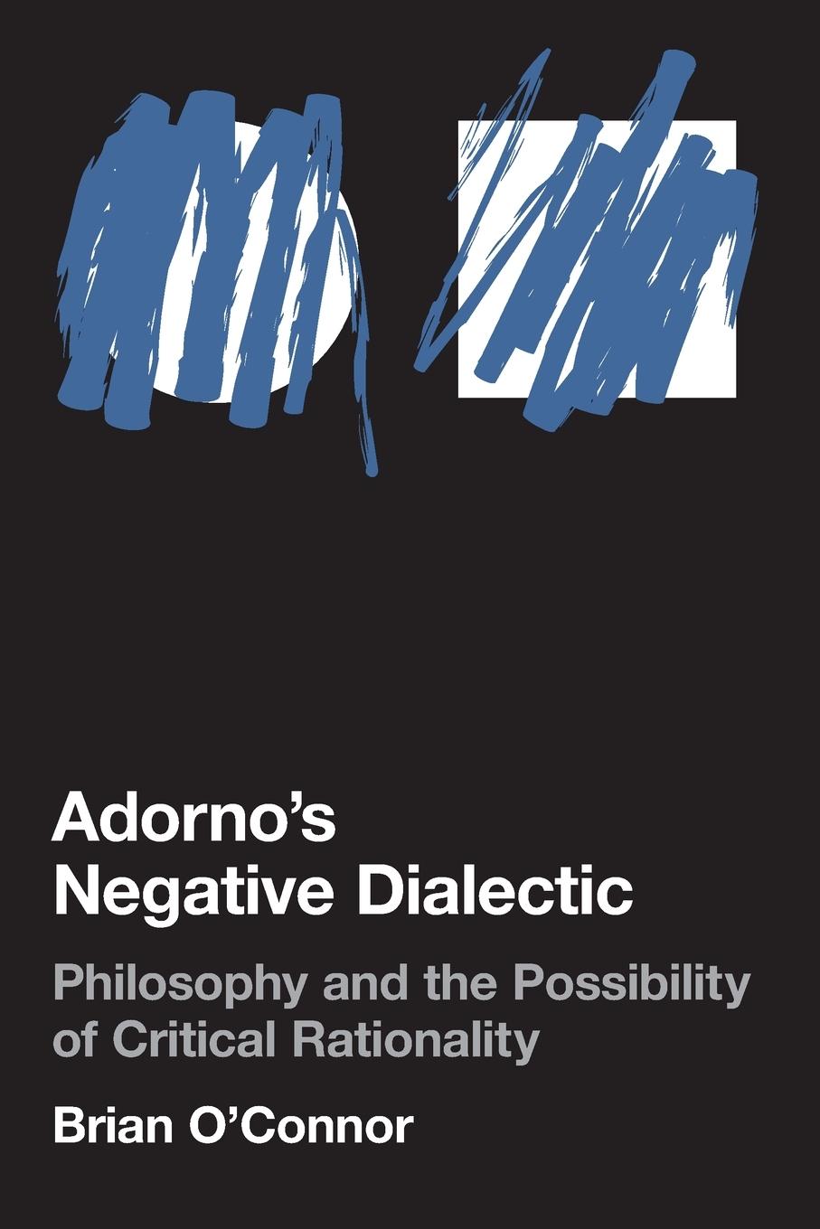 Adorno's Negative Dialectic