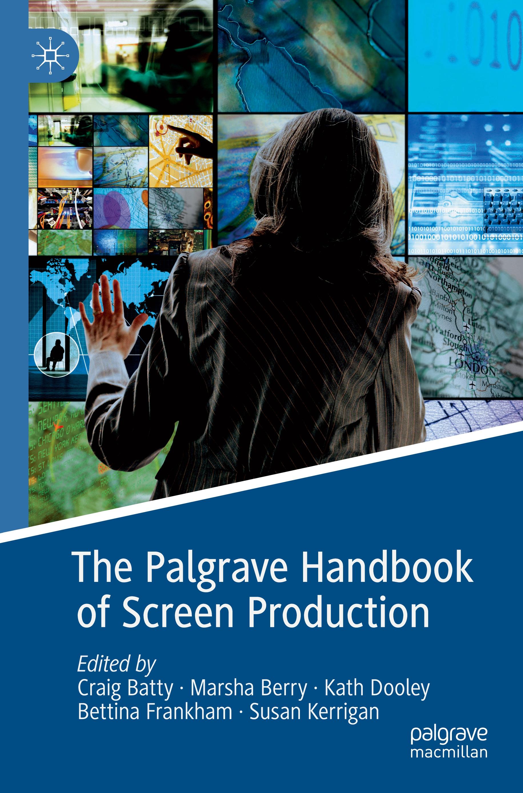 The Palgrave Handbook of Screen Production