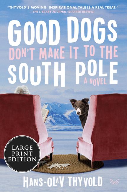 Good Dogs Don't Make It to the South Pole LP