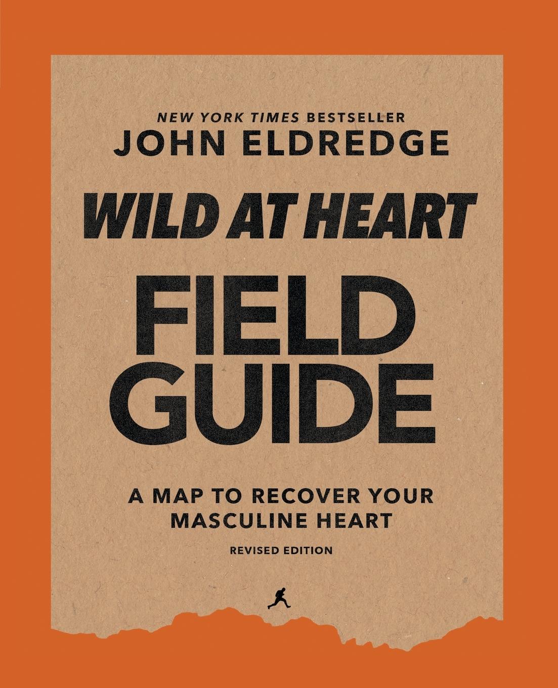 Wild at Heart Field Guide Revised Edition