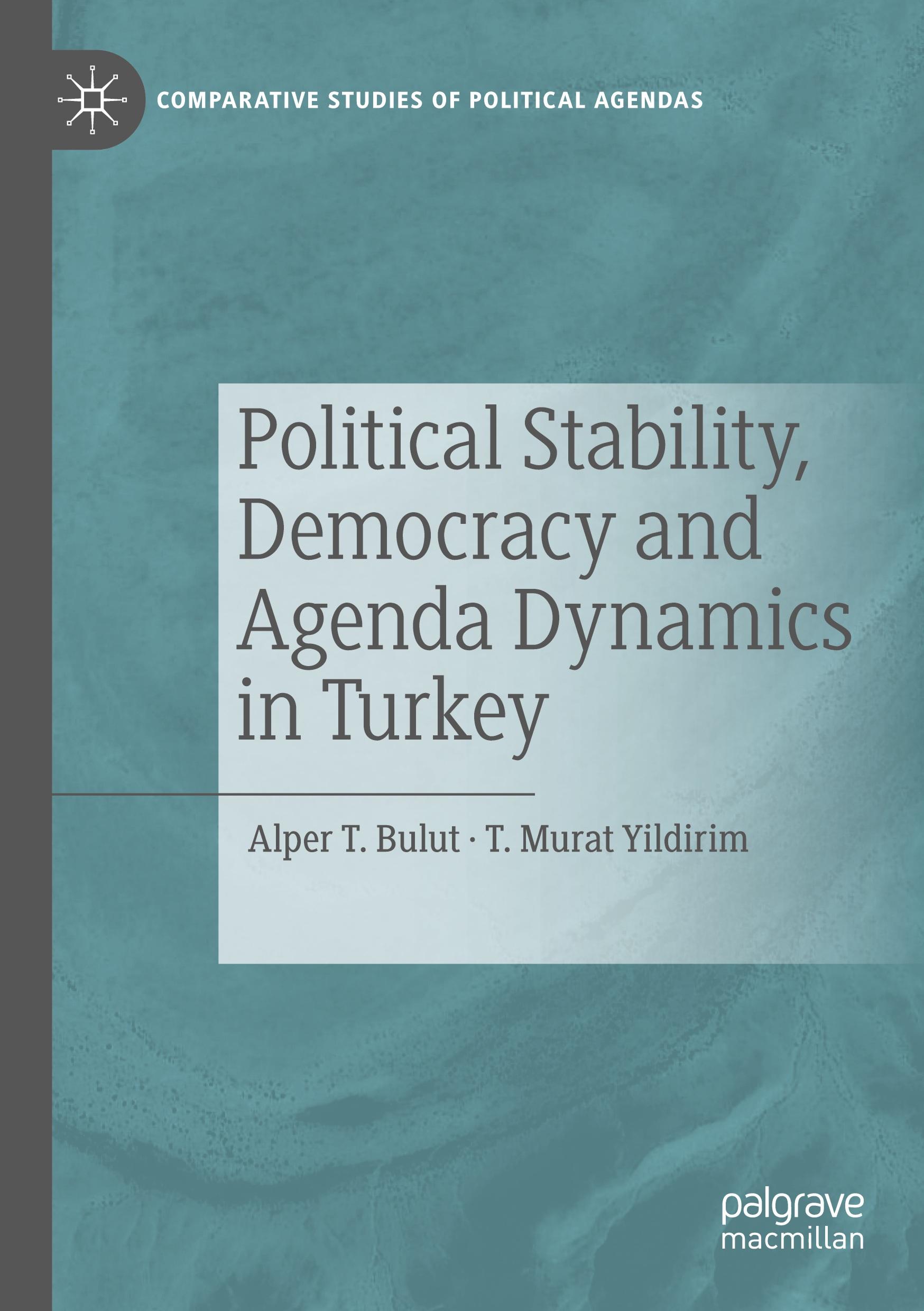 Political Stability, Democracy and Agenda Dynamics in Turkey