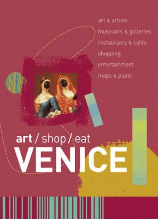 Art/Shop/Eat: Venice