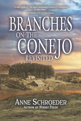 Branches on the Conejo Revisited