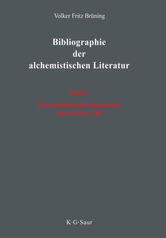 Die alchemistischen Druckwerke von 1691 bis 1783